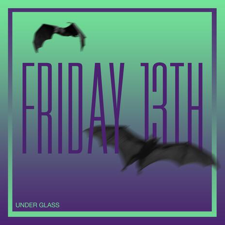 Friday 13th | Boomplay Music