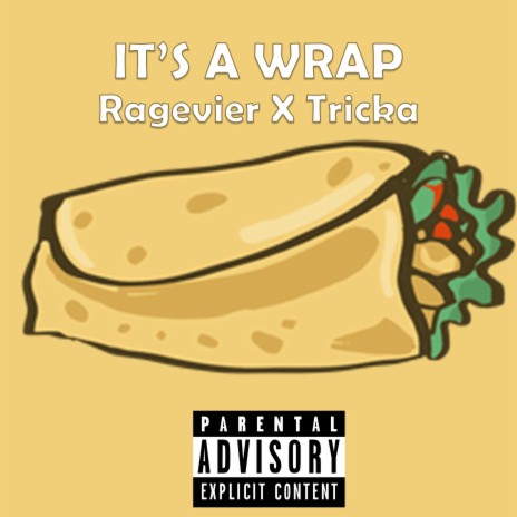 It's A Wrap ft. Tricka | Boomplay Music