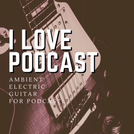 I Love Podcast