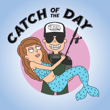 Catch Of The Day | Boomplay Music