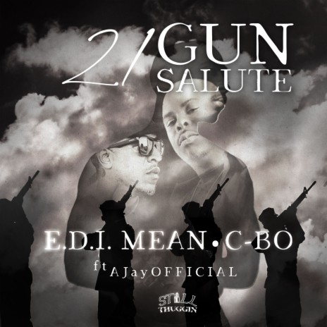 21 Gun Salute ft. C-Bo & AJayOfficial | Boomplay Music