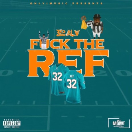 FUCK THE REF | Boomplay Music