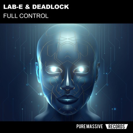 Full Control (Extended Mix) ft. Deadlock