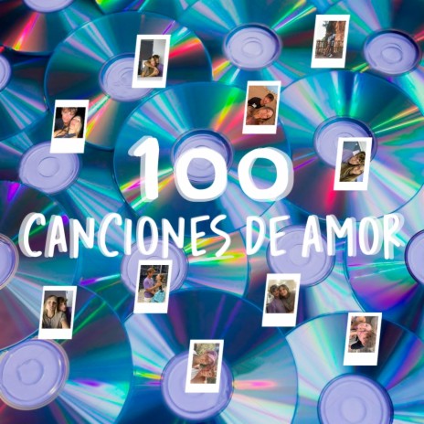 100 canciones de amor | Boomplay Music