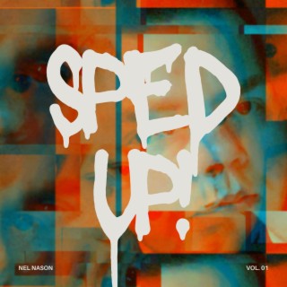 SPED UP, Vol. 1