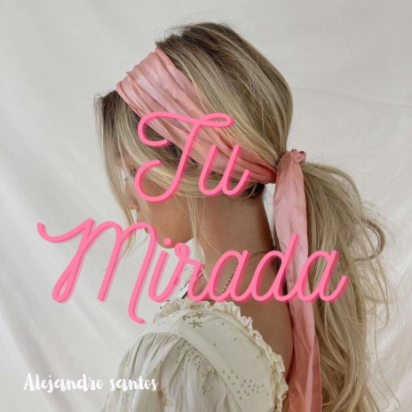 Tu mirada | Boomplay Music