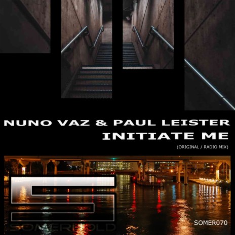 Initiate Me ft. Paul Leister | Boomplay Music