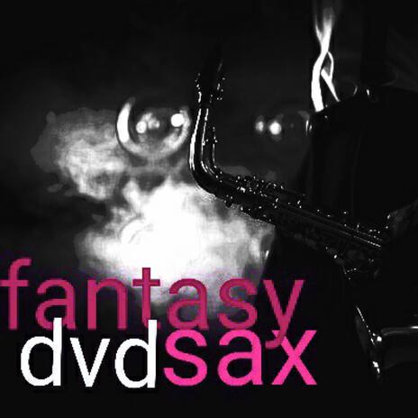 Fantasy Sax | Boomplay Music