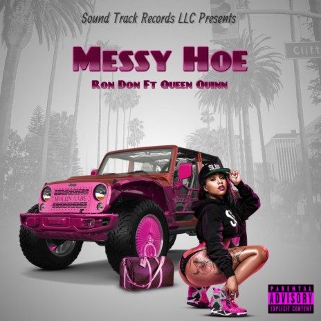 Messy Hoe ft. Queen Quinn | Boomplay Music