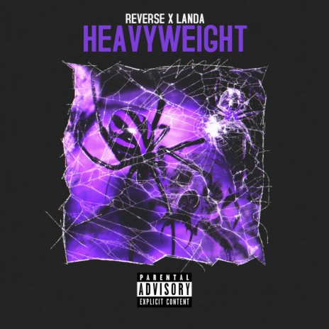 Heavyweight ft. Reverse | Boomplay Music