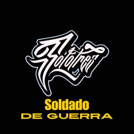 Soldado De Guerra | Boomplay Music