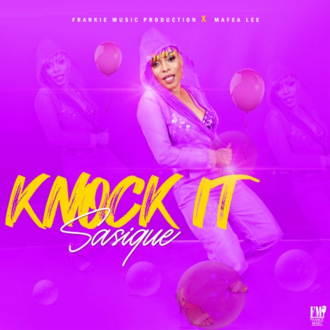 Knock It ft. Frankie music | Boomplay Music