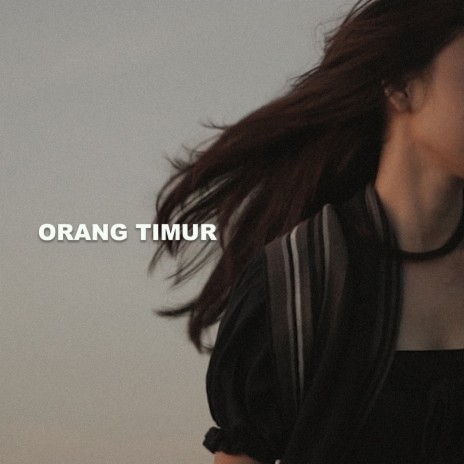 Orang Timur ft. Ape Napsor & Near | Boomplay Music