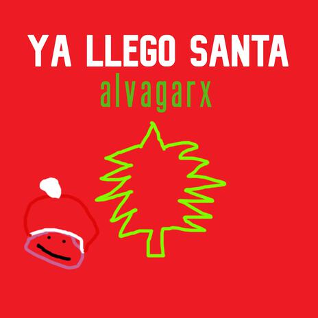 Ya llego Santa (Long Night Version) | Boomplay Music