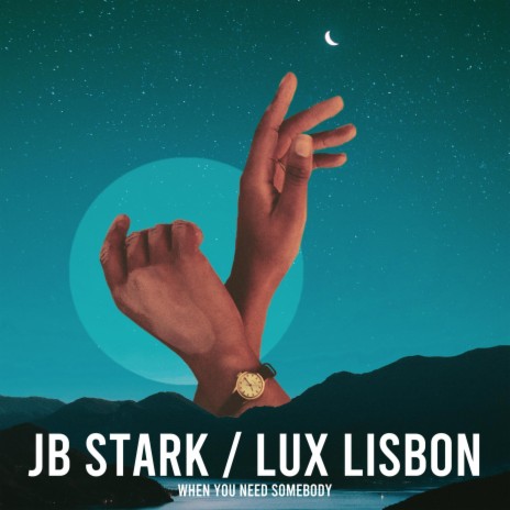 When You Need Somebody (Acoustic Version) ft. Lux Lisbon | Boomplay Music