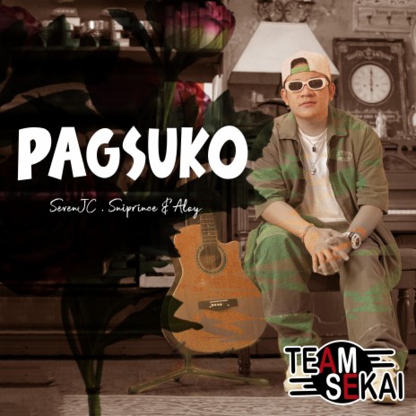 Pagsuko ft. SevenJC, Sniprince & Aloy | Boomplay Music