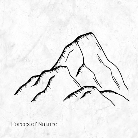 Forces of Nature | Boomplay Music