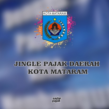 Jingle Pajak Daerah Kota Mataram | Boomplay Music