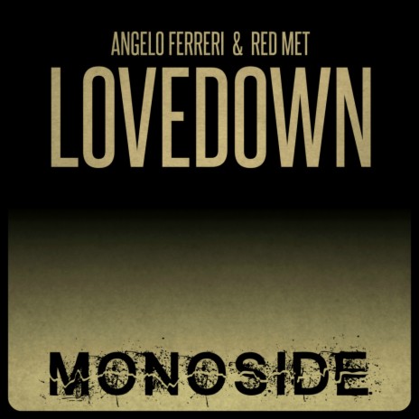 Lovedown (Radio Edit) ft. Red Met