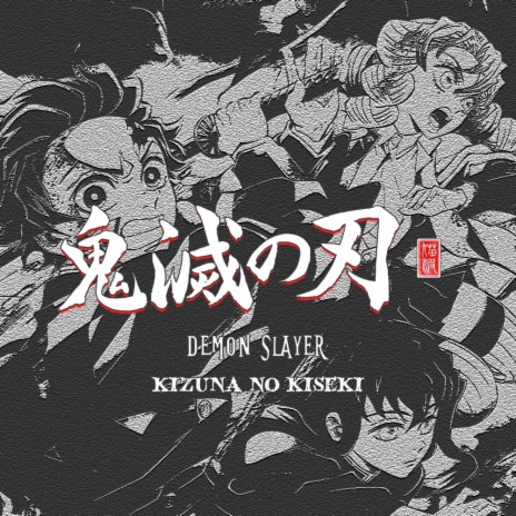 Kizuna No Kiseki (Demon Slayer) [Instrumental] | Boomplay Music