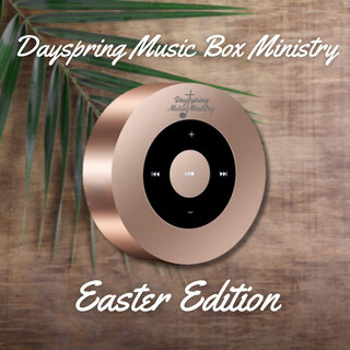 Dayspring Easter Edition