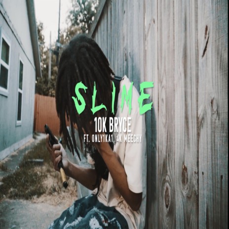 Slime ft. 0nly1kai & 4K M33CHY | Boomplay Music