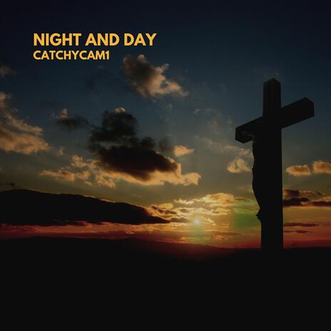 Night and Day | Boomplay Music