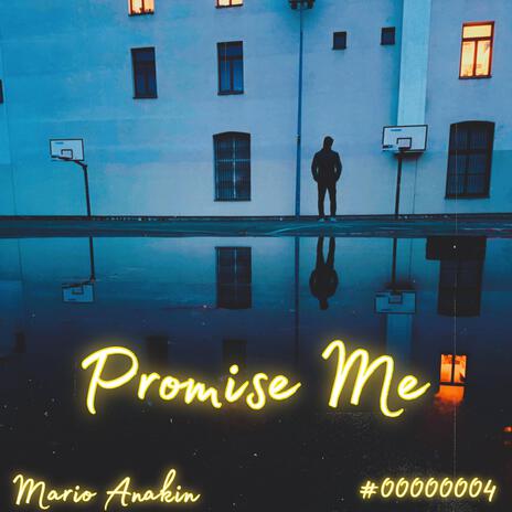 Promise Me | Boomplay Music