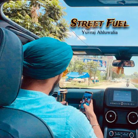 STREET FUEL | Boomplay Music