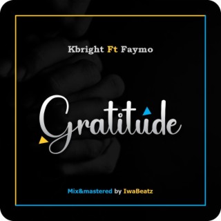 Gratitude ft. Faymo lyrics | Boomplay Music