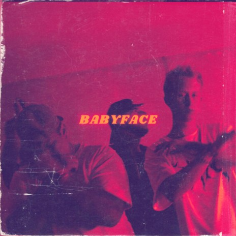 BabyFace ft. Adam Bros | Boomplay Music