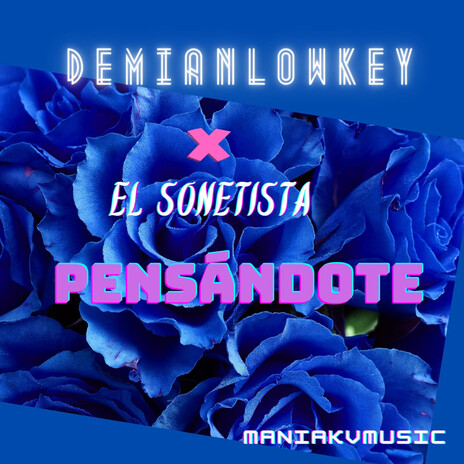 Pensándote ft. DemianLowkey | Boomplay Music