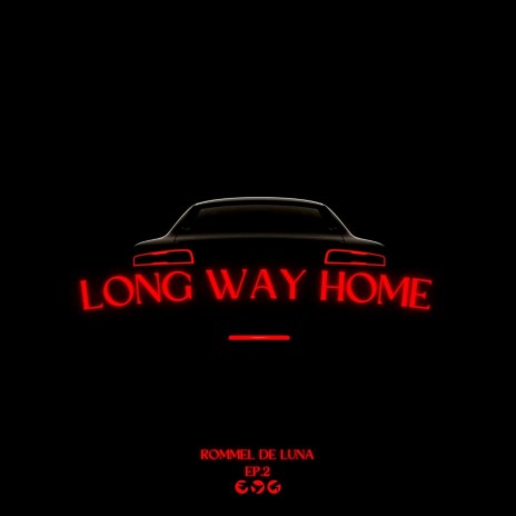 Long Way Home | Boomplay Music