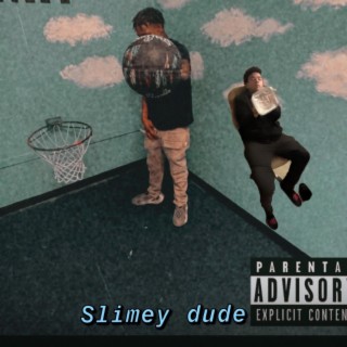 Slimey Dude