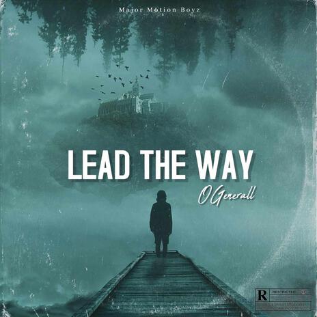 Lead The Way | Boomplay Music