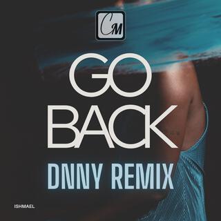 Go Back (DNNY Remix)