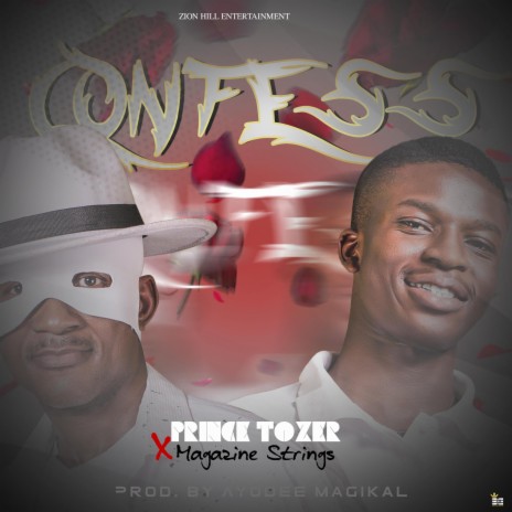 Confess ft. Magazine Strings | Boomplay Music