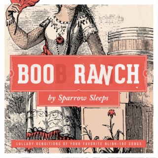 Boob Ranch: Lullaby renditions of Blink 182 songs