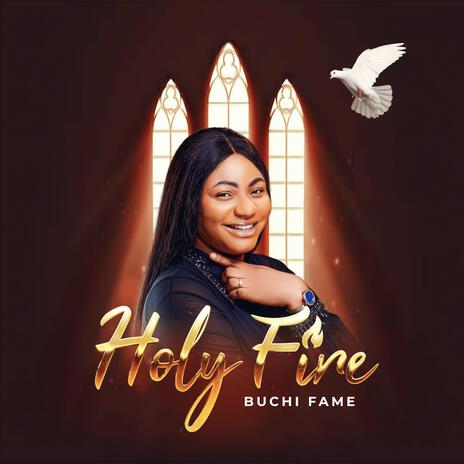 Holy Fire | Boomplay Music