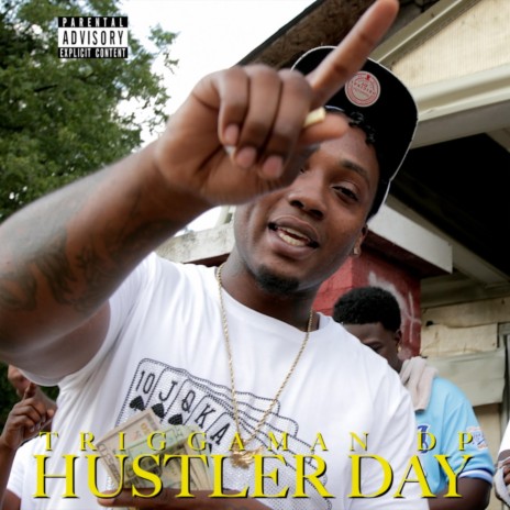 TriggamanDP Hustlers Day | Boomplay Music