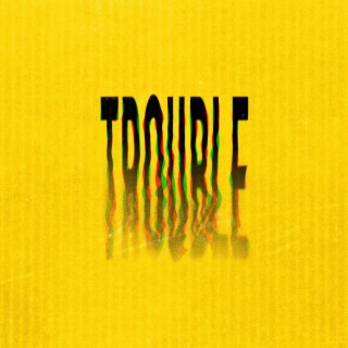 Trouble (Nomads on Narcotics Remix)