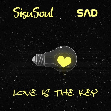 Love is the Key ft. SisuSoul | Boomplay Music