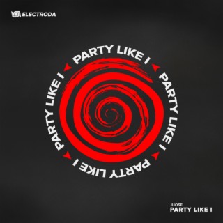 Party Like I