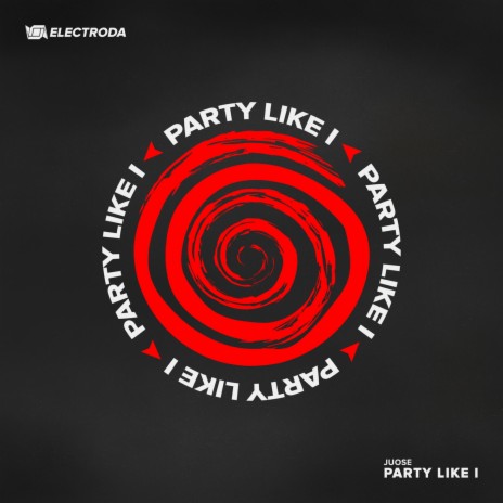 Party Like I | Boomplay Music