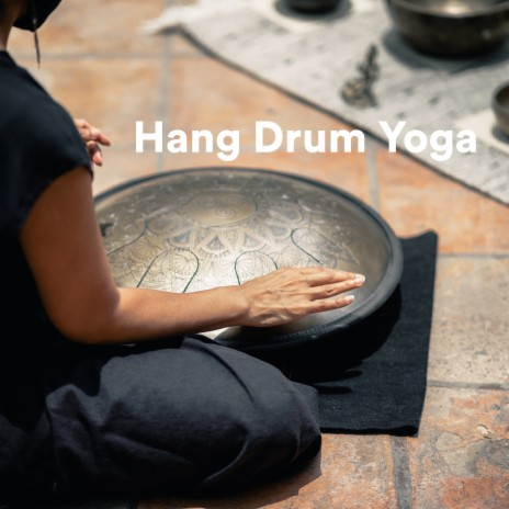 Slow Living Hang Drum ft. Musica Relajante & Yoga & Yin Yoga Music Collection | Boomplay Music