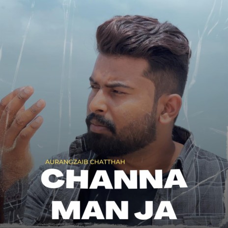 Channa Man Ja