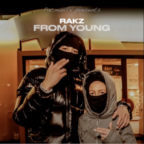 From Young ft. Rakz