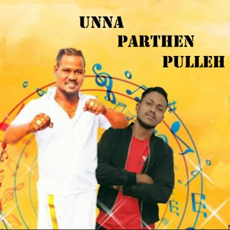 Unna Parthen Pulleh ft. Kzeii | Boomplay Music