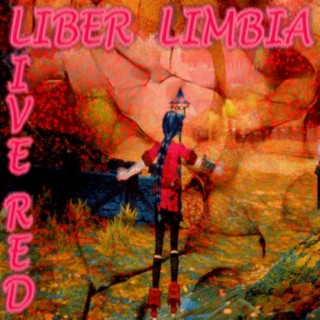 Episode 32767: Liber Limbia Vol. 662 Chapter 2: Live red.