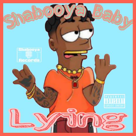 Lying | Boomplay Music